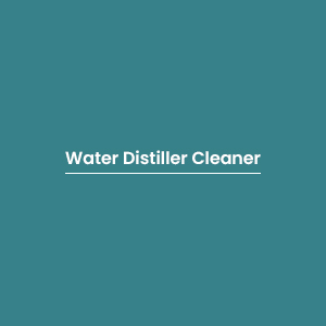 Water Distiller Cleaner